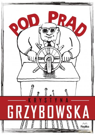 Pod prąd - Krystyna Grzybowska [KSIĄŻKA]
