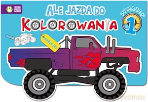 Pojazdy 1 ale jazda do kolorowania [KSIĄŻKA]
