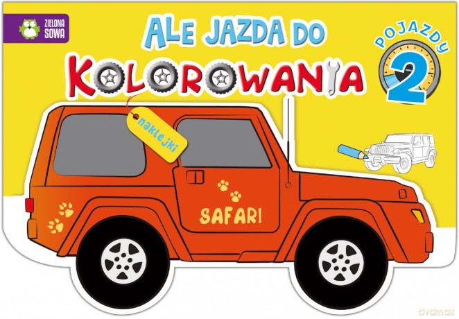 Pojazdy 2 ale jazda do kolorowania [KSIĄŻKA]