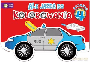 Pojazdy 4 ale jazda do kolorowania [KSIĄŻKA]