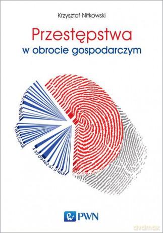 Przestępstwa w obrocie gospodarczym - Krzysztof Nitkowski [KSIĄŻKA]