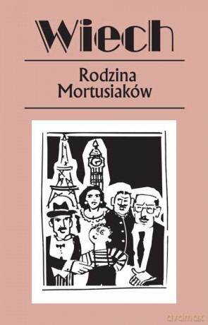 Rodzina Mortusiaków - Stefan Wiech Wiechecki [KSIĄŻKA]