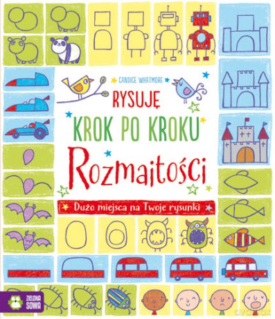 Rozmaitości. Rysuję krok po kroku - Candice Whatmore [KSIĄŻKA]