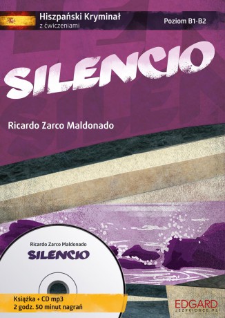 Silencio. Hiszpański kryminał z ćwiczeniami - Ricardo Zarco Maldonado [KSIĄŻKA]+[CD]