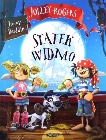 Statek widmo Jolley-Rogers - Jonny Duddle [KSIĄŻKA]