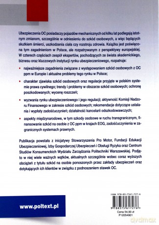 Szkody osobowe z OC komunikacyjnego. W poszukiwaniu nowych rozwiązań [KSIĄŻKA]