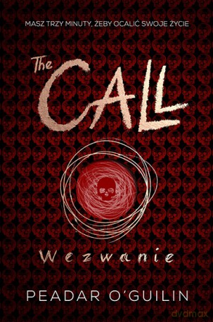 The call. Wezwanie - Peadar Oguilin [KSIĄŻKA]