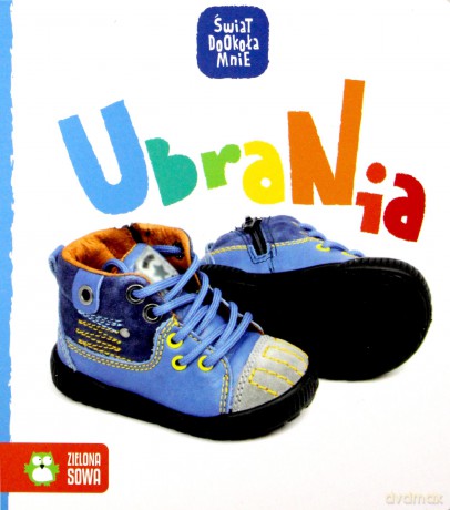 Ubrania. Świat dookoła mnie [KSIĄŻKA]