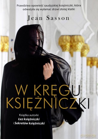 W kręgu księżniczki - Jean Sasson [KSIĄŻKA]