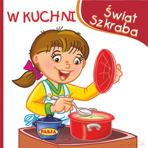 W kuchni. Świat szkraba - Ernest Błędowski [KSIĄŻKA]