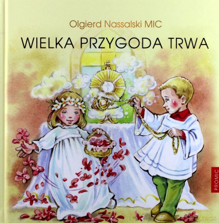 Wielka przygoda trwa - Olgierd Nassalski Mic [KSIĄŻKA]