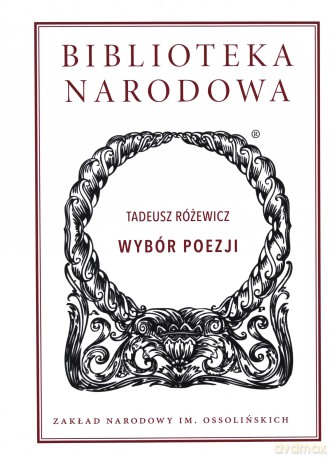 Wybór poezji - Tadeusz Różewicz [KSIĄŻKA]