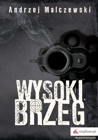 Wysoki brzeg - Andrzej Malczewski [KSIĄŻKA]