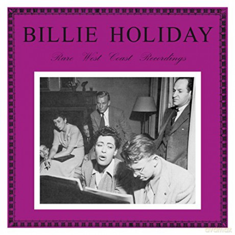 Billie Holiday: Rare West Coast Recordings [Winyl]