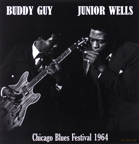 Buddy Guy & Junior Wells: Chicago Blues Festival [Winyl]