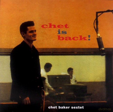 Chet Baker Sextet: Chet Is Back! [Winyl]