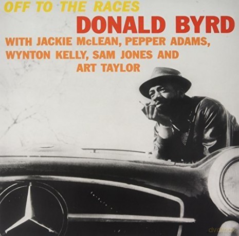 Donald Byrd: Off To The Races [Winyl]