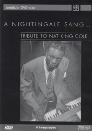 Tribute To Nat King Cole - A Nightngale Sang [DVD]