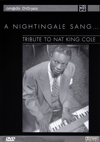 Tribute To Nat King Cole - A Nightngale Sang [DVD]