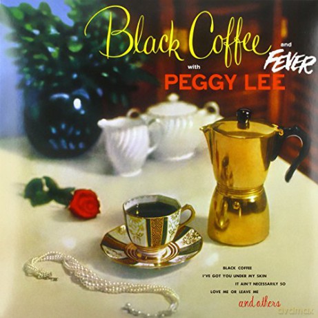 Peggy Lee: Black Coffee And Fever [Winyl]