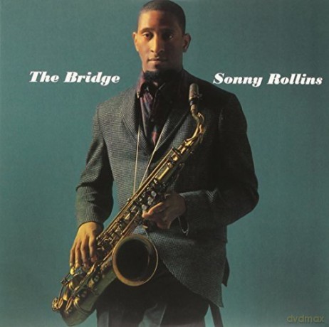Sonny Rollins: The Bridge [Winyl]