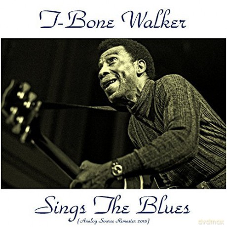 T Bone Walker: Sings The Blues [Winyl]