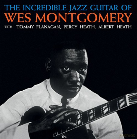 Wes Montgomery: The Incredible Jazz Guitar Of Wes [Winyl]