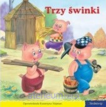 101 bajek. Trzy świnki - Jakub i Wilhelm Grimm [KSIĄŻKA]