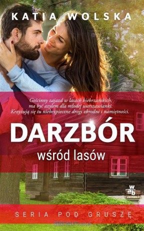 Darzbór wśród lasów - Katia Wolska [KSIĄŻKA]