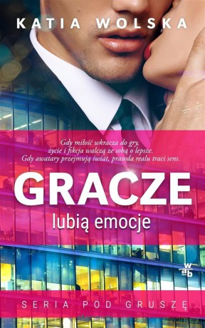 Gracze lubią emocje [KSIĄŻKA]