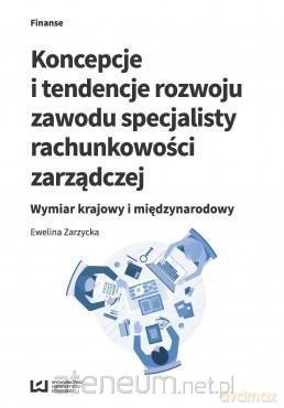 Koncepcje i tendencje rozwoju zawodu - Ewelina Zarzycka [KSIĄŻKA]