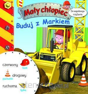 Mały chłopiec. Buduj z Markiem - Agathe Clair, Emilie Beaumont [KSIĄŻKA]