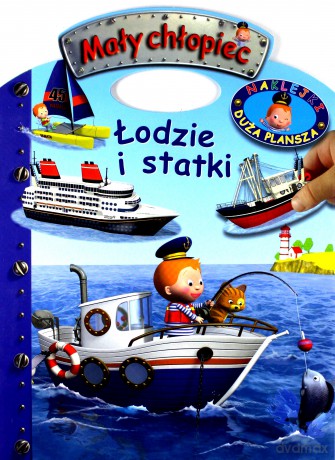 Mały chłopiec. Łodzie i statki. Naklejki [KSIĄŻKA]