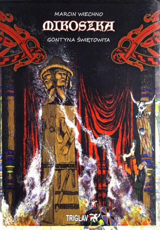 Mikoszka. Gontyna Świętowita - Marcin Wiechno [KOMIKS]