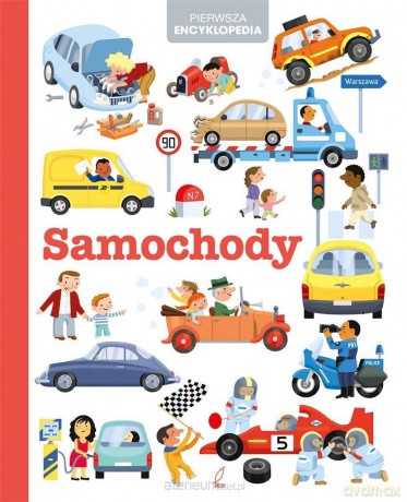 Pierwsza encyklopedia. Samochody [KSIĄŻKA]