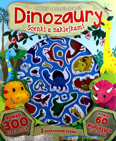 Scenki z naklejkami. Dinozaury [KSIĄŻKA]