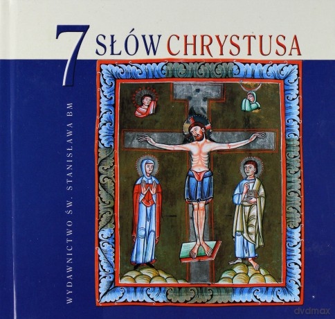 Siedem słów Chrystusa - Grzegorz Ryś [KSIĄŻKA]