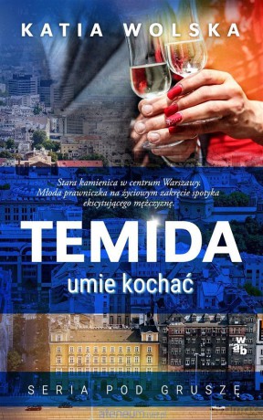 Temida umie kochać - Katia Wolska [KSIĄŻKA]