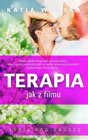 Terapia jak z filmu - Katia Wolska [KSIĄŻKA]