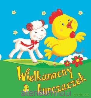 Wielkanocny kurczaczek [KSIĄŻKA]