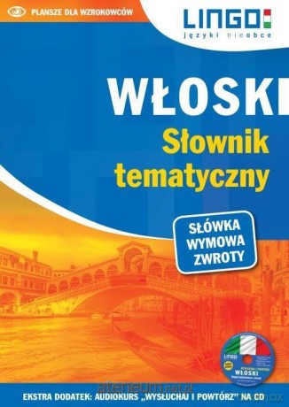 Włoski. Słownik tematyczny - Magdalena Nowaczewska, Anna Laskowska [KSIĄŻKA]+[CD]