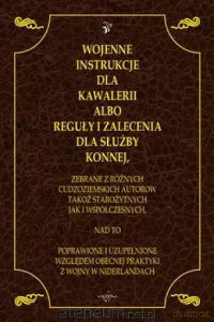 Wojenne instrukcje dla kawalerii z 1632 roku - John Cruso [KSIĄŻKA]