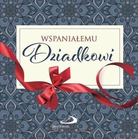 Z kokardką - Wspaniałemu Dziadkowi [KSIĄŻKA]