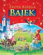 Złota księga bajek [KSIĄŻKA]
