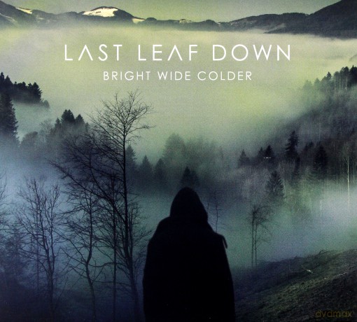 Last Leaf Down: Bright Wide Colder (digipack) [CD]