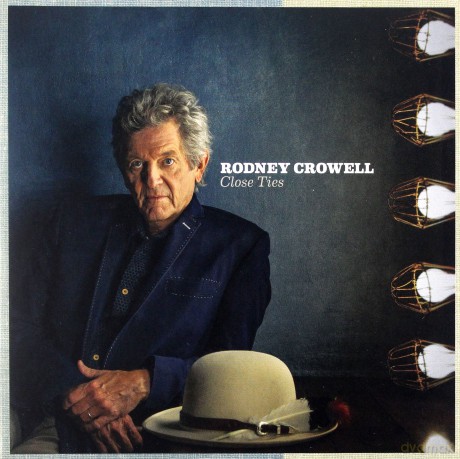 Rodney Crowell: Close Ties (digipack) [CD]