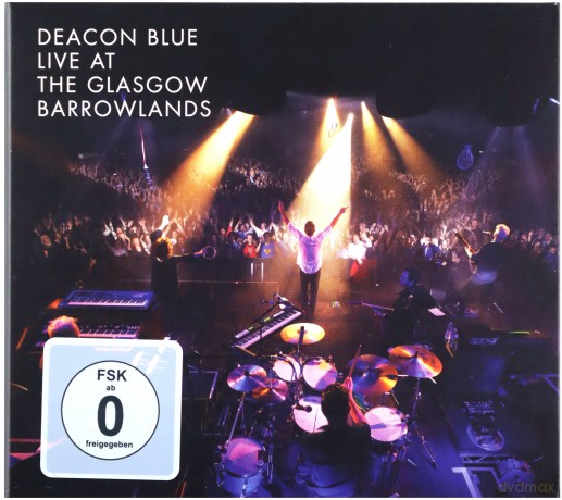 Deacon Blue: Live At The Glasgow Barrowlands (digipack) [2CD]+[DVD]