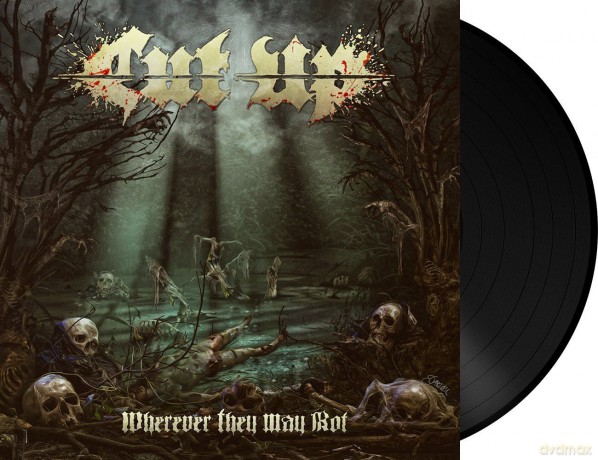 Cut Up: Wherever They May Rot [Winyl]