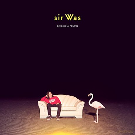 Sir Was: Digging A Tunnel [CD]