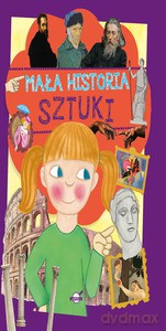 Mała historia sztuki dla dzieci [KSIĄŻKA]